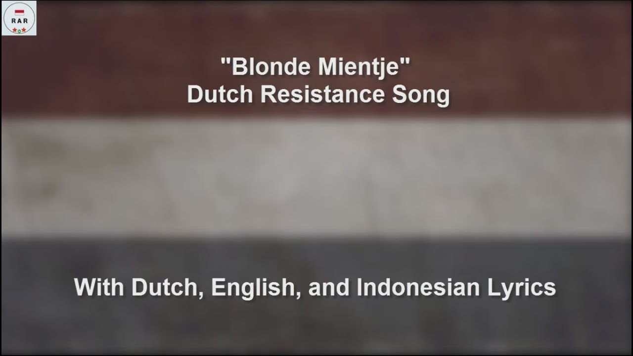 Blonde Mientje - Dutch Resistance Song - With Lyrics