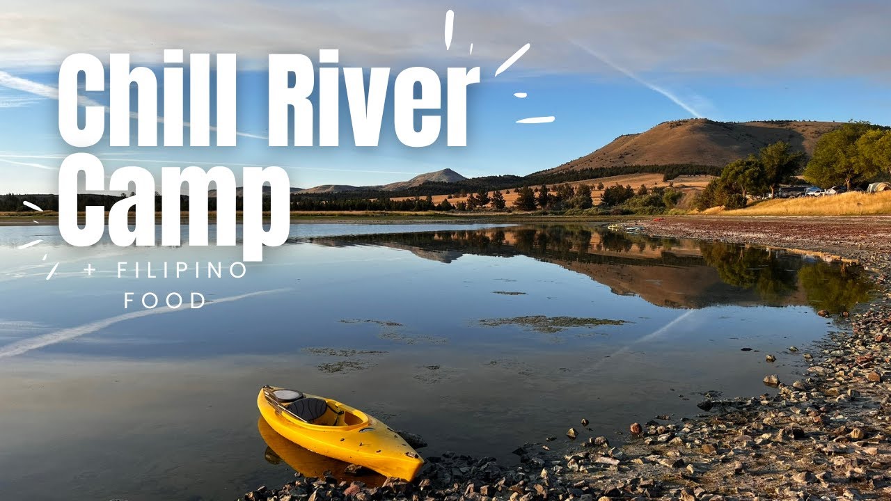 Chill River Camp + Filipino Food