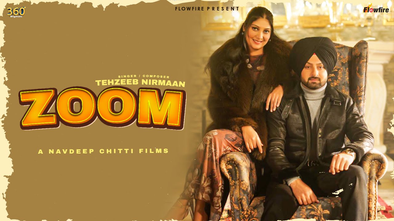Zoom (Official Video) | Tehzeeb Nirmaan | Mani Sidhu | New Punjabi Song 2024