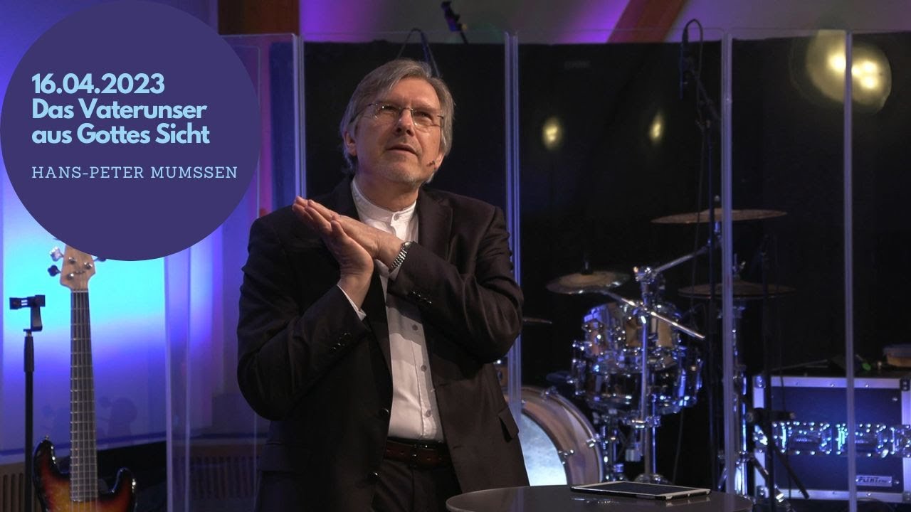 Hans-Peter Mumssen: Das Vaterunser aus Gottes Sicht