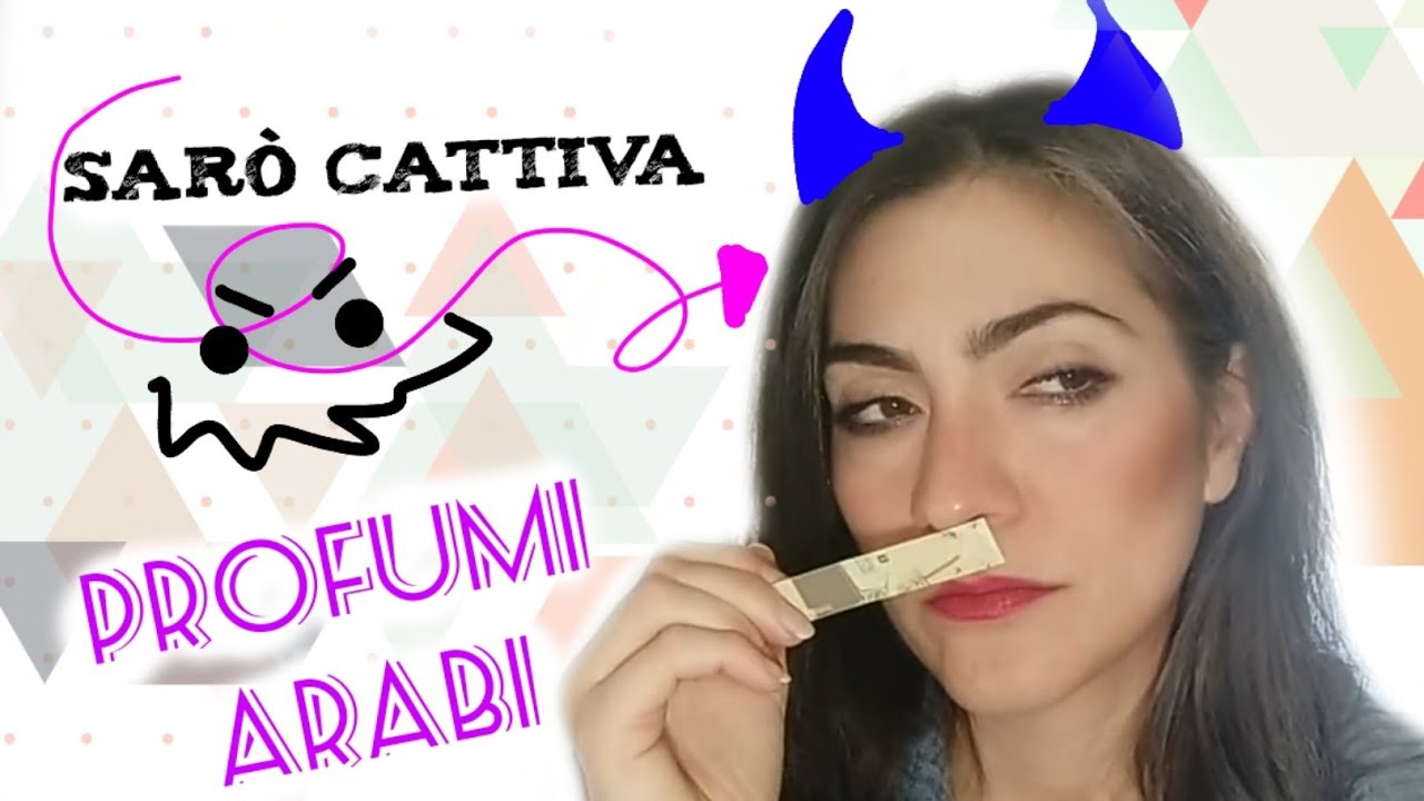 Facciamo un gioco: DIVENTO CATTIVA 😈 profumi arabi