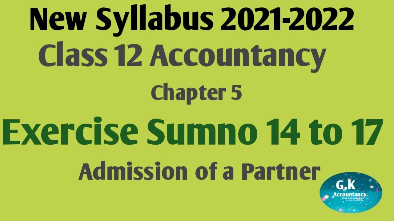 12th Accountancy chapter5(Exercise sumno 14,15,16&17)