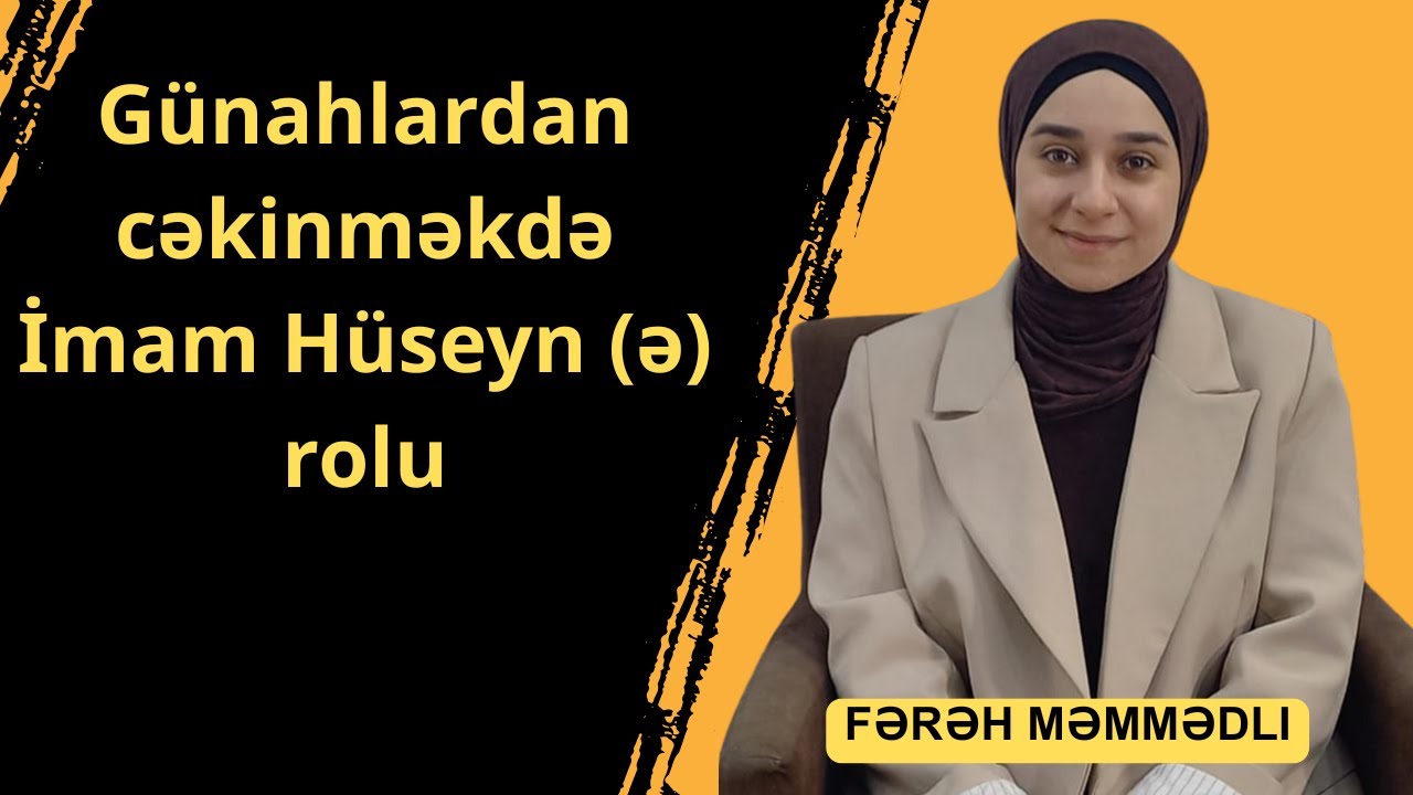 Günahlardan cəkinməkdə Imam Huseyn(ə) rolu