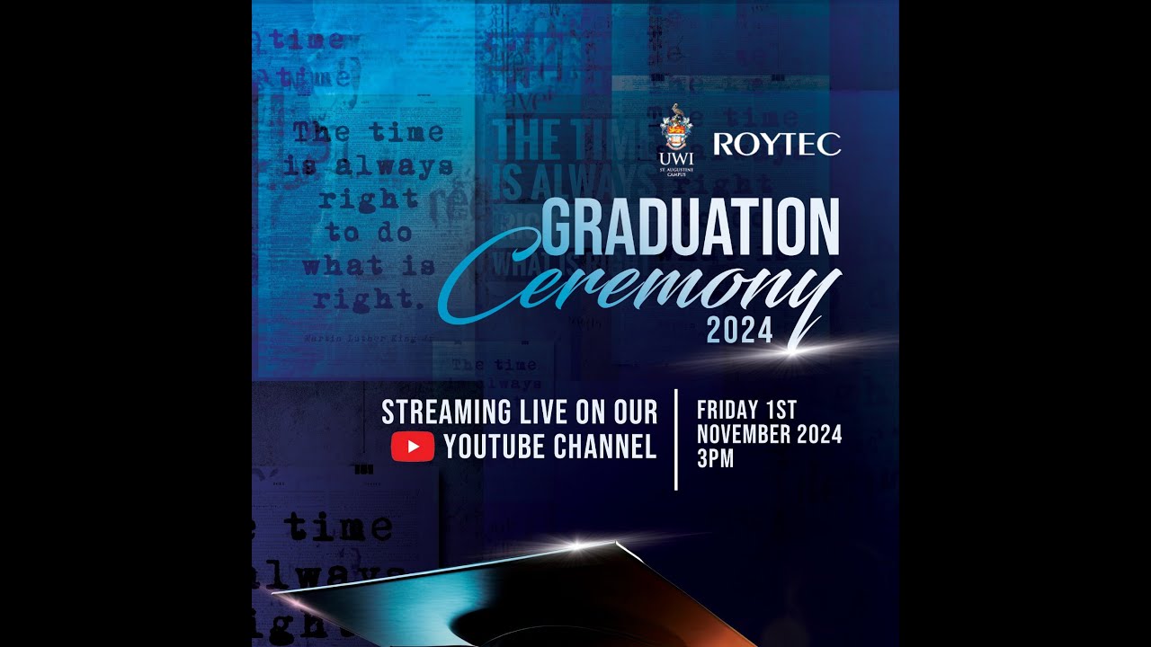 UWI-ROYTEC Graduation Ceremony 2024