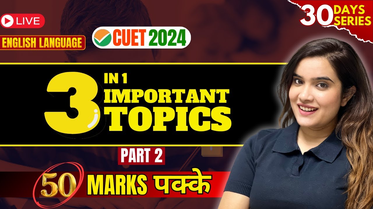 CUET English Preparation 2024 | Top 3 Important Topics English Language Part 2 | Shipra Mishra
