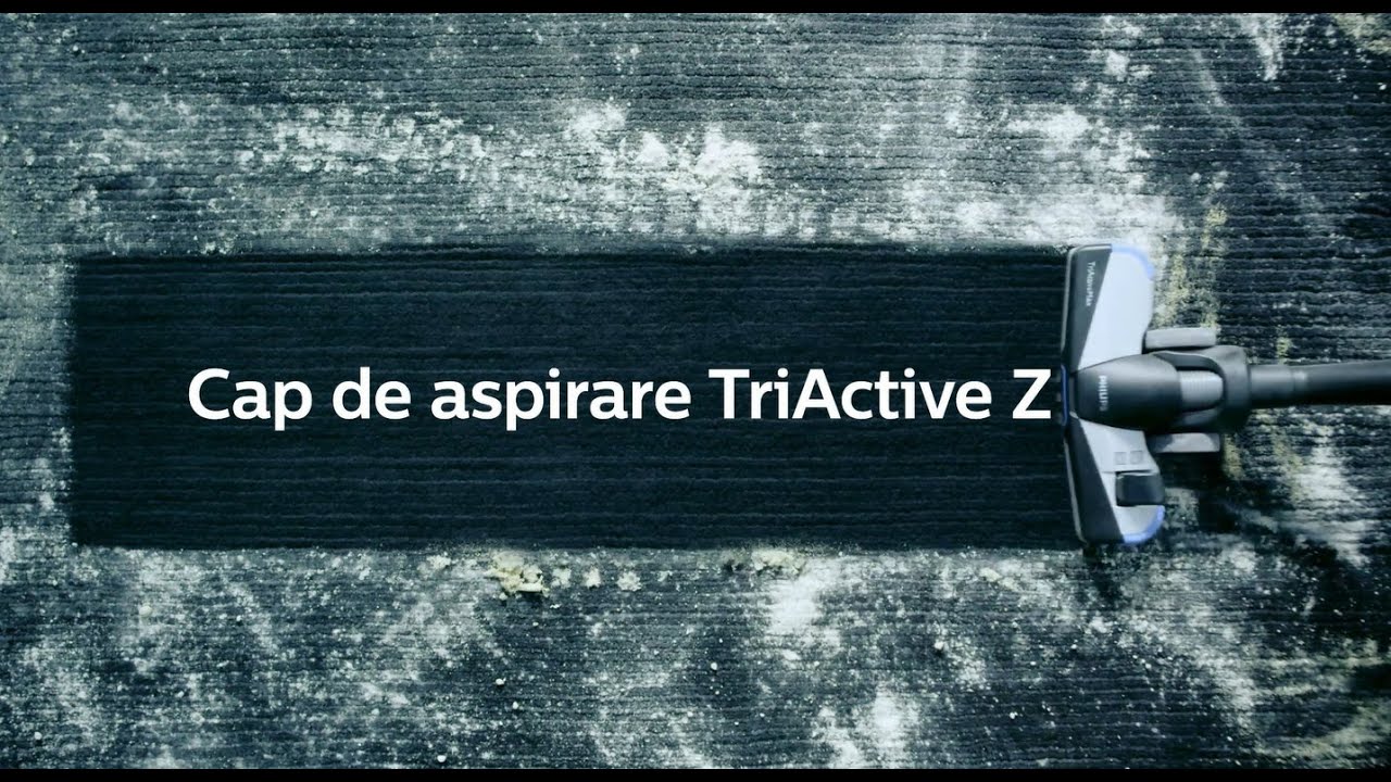 Duzele de aspirare TriActive ale aspiratoarelor Philips PowerPro Ultimate