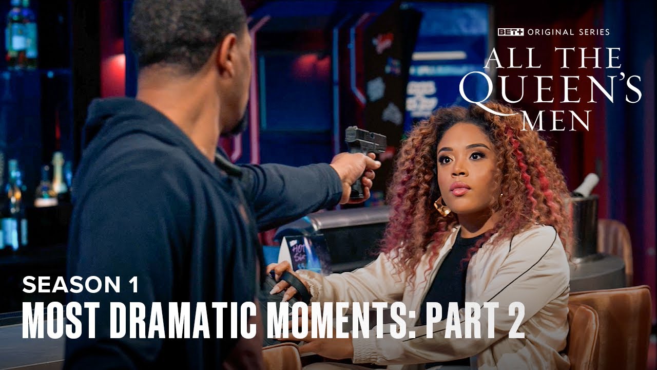 The Queen & Her Men Bring The Wrath In Part 2 Of Season 1's Dramatic Moments! | ALL THE QUEEN'S MEN