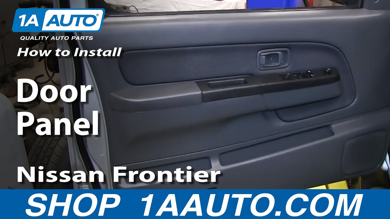 How to Replace Front Door Panel 01-04 Nissan Frontier