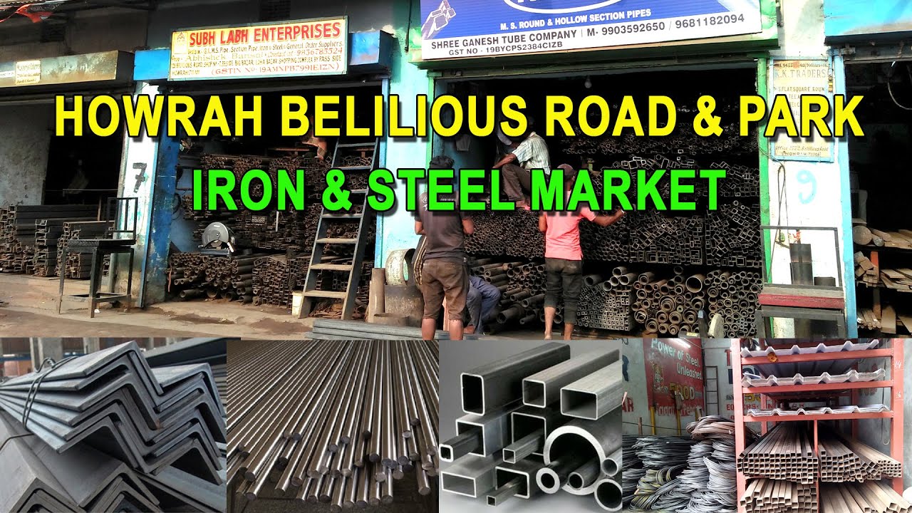 Iron & Steel Market / Loha Bazar in Howrah Belilious Road and Belilious Park near Tikiapara Rly. Stn