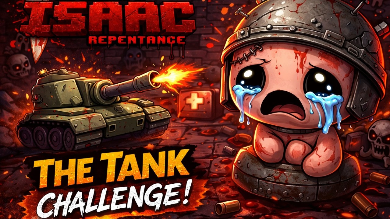 THE TANK CHALLENGE | THE BINDING OF ISAAC: REBIRTH