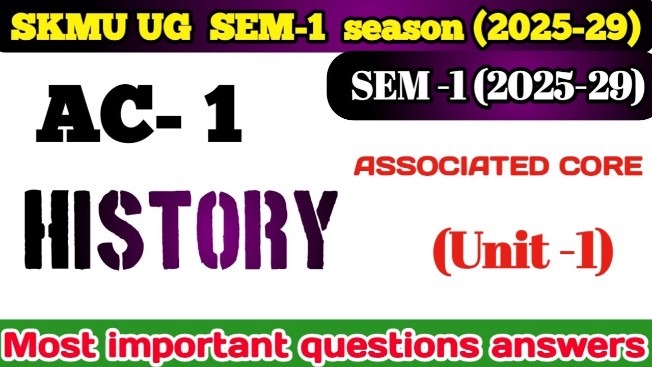 #AC History semester 1 skmu dumka #history AC Semester 1 important question answer 