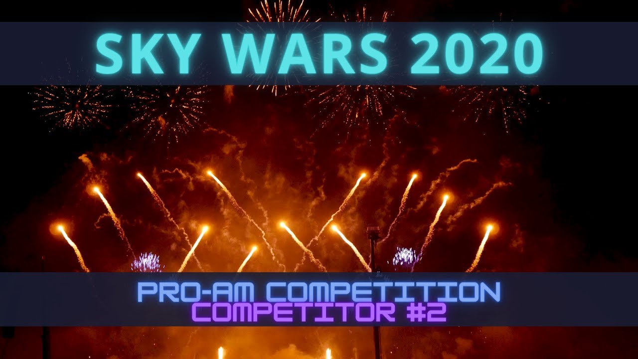 SkyWars 2020 - ProAm Competition - Jim Priebe's Pyromusical!