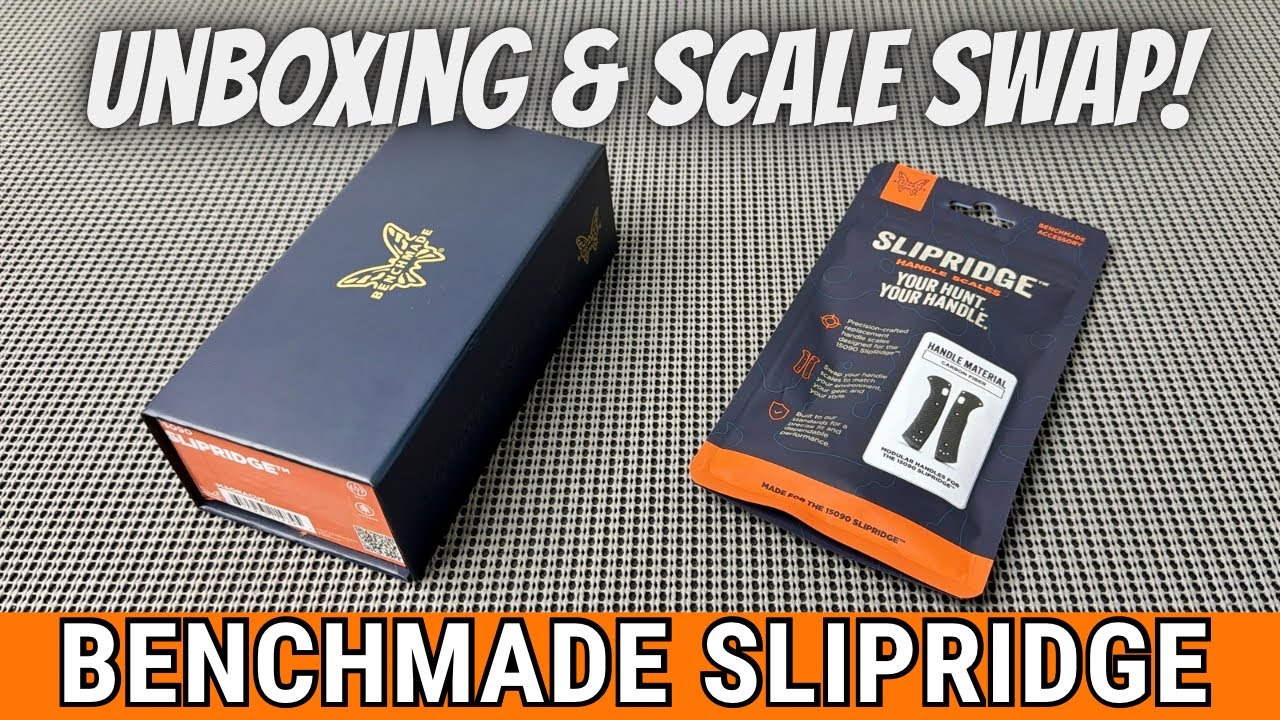 РАСПАКОВКА ~ BENCHMADE SLIPRIDGE & SCALE SWAP!!