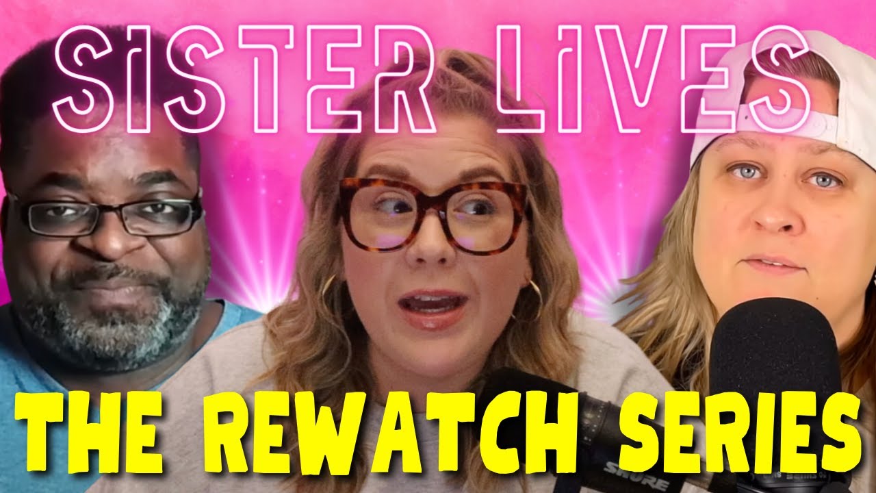 Sister Lives - The Rewatch Series | Season 1 Episode 2 WITH @RealityAmanda @mytakeonreality