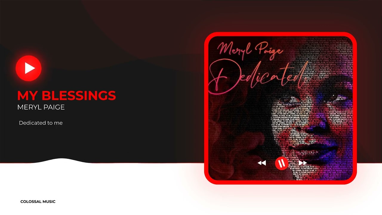 MY BLESSINGS - Meryl Paige (Official Visualiser)