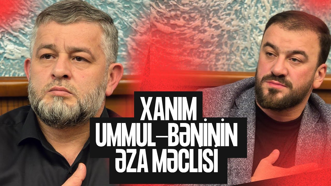 Xanım Ummul-Bəninin əza məclisi - Seyid AğaRəşid & Seyyid Taleh