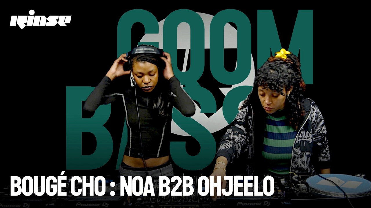 Bougé Cho : Noa b2b Ohjeelo (Experimental DJ Set) | Rinse France
