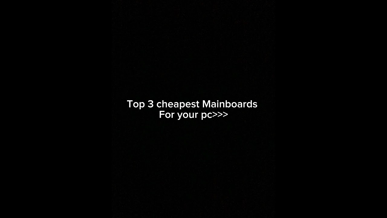Cheap Mainboards