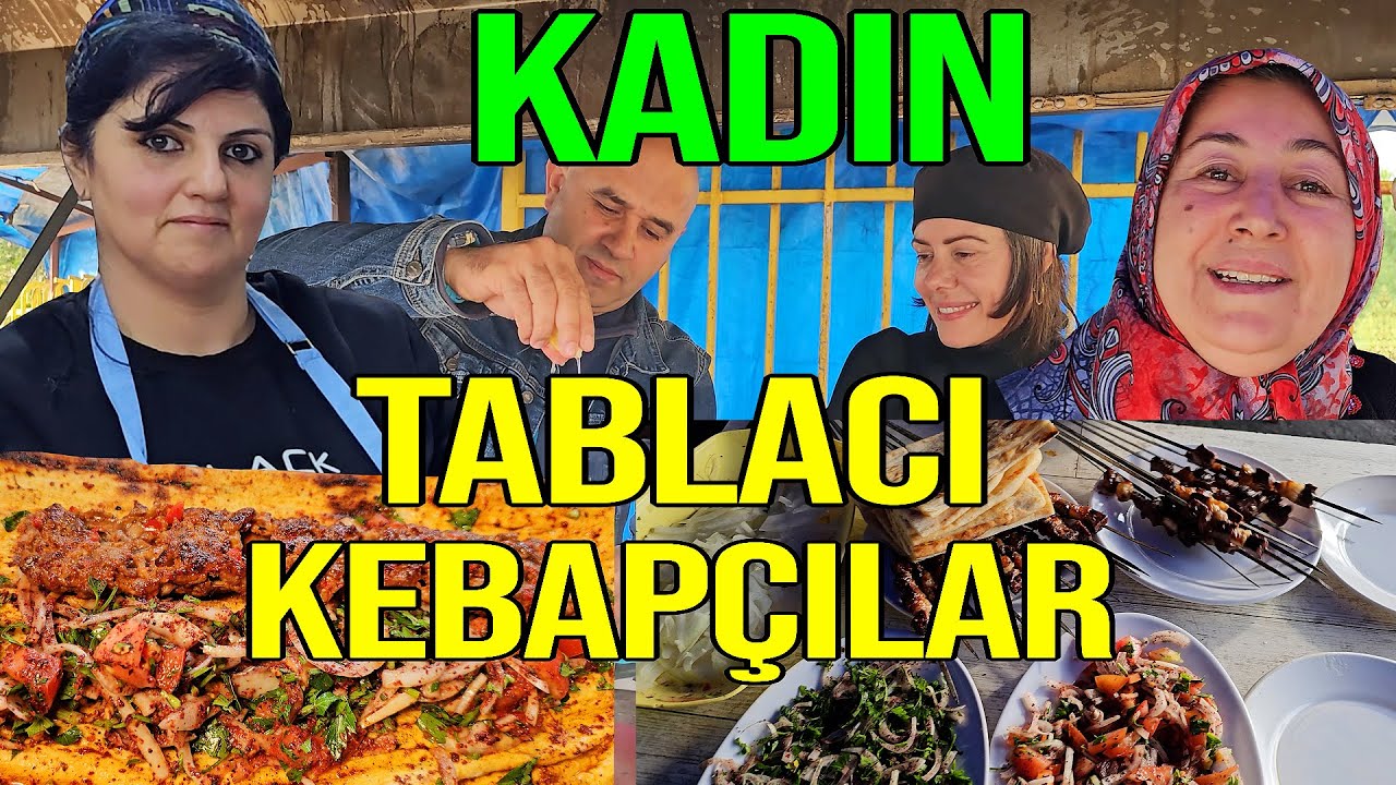 Adana'nın Kadın Tablacı Kebapçıları Mangal Başında