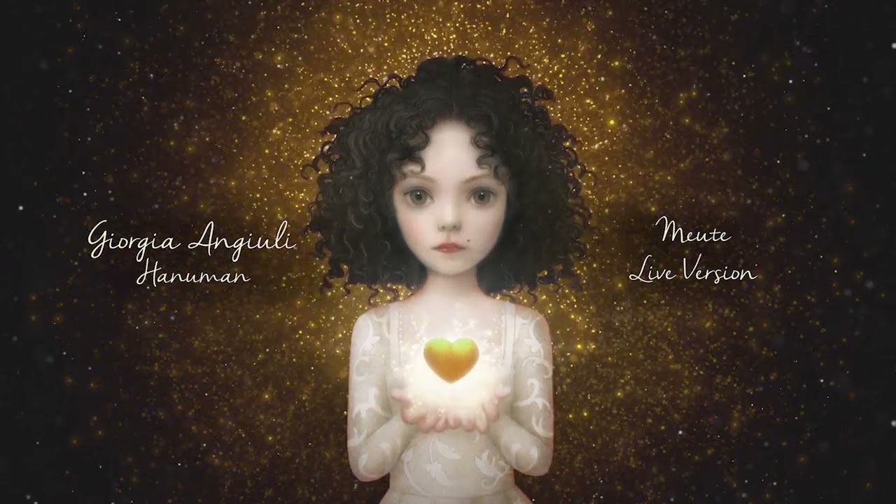 Giorgia Angiuli - Hanuman (MEUTE Live Version)