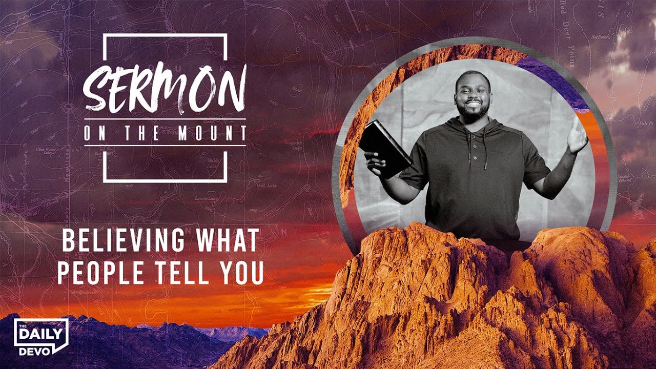 Believe What People Show You | Daily Devo Bible Study