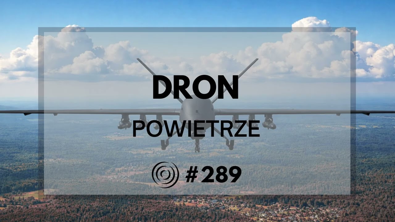 #289 - O dronach, wyścigu zbrojeń i ukraińskich pingwinach (gość: Robert Fintak)