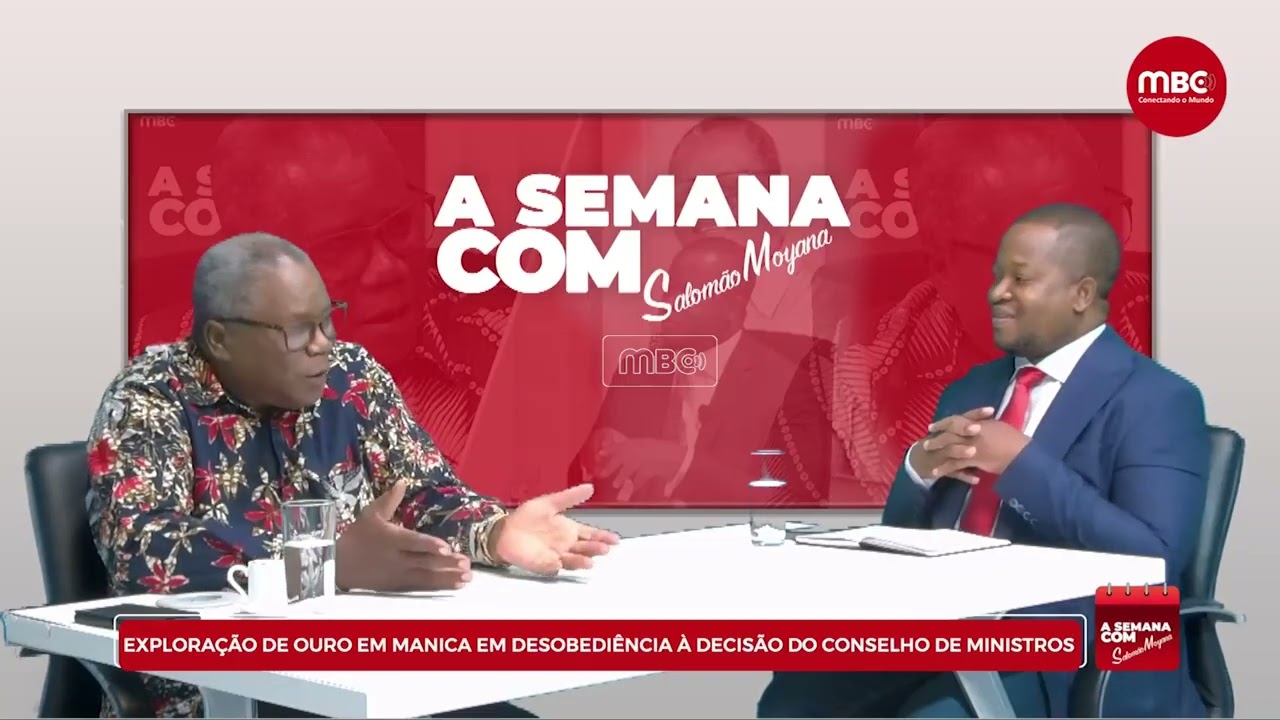 EXPLORAÇÃO DE OURO EM MANICA EM DESOBEDIÊNCIA À DECISÃO DO CONSELHO DE MINISTROS;