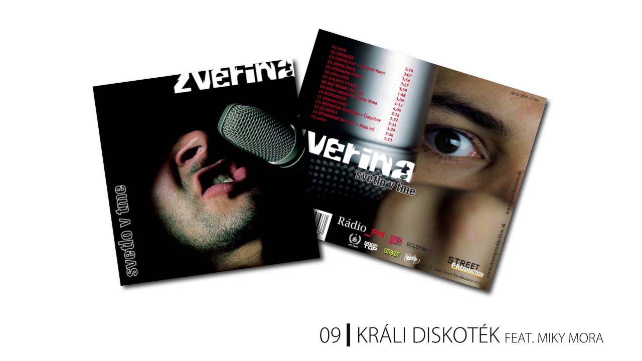 09. Zverina - Kr&aacute;li diskot&eacute;k feat. Miky Mora