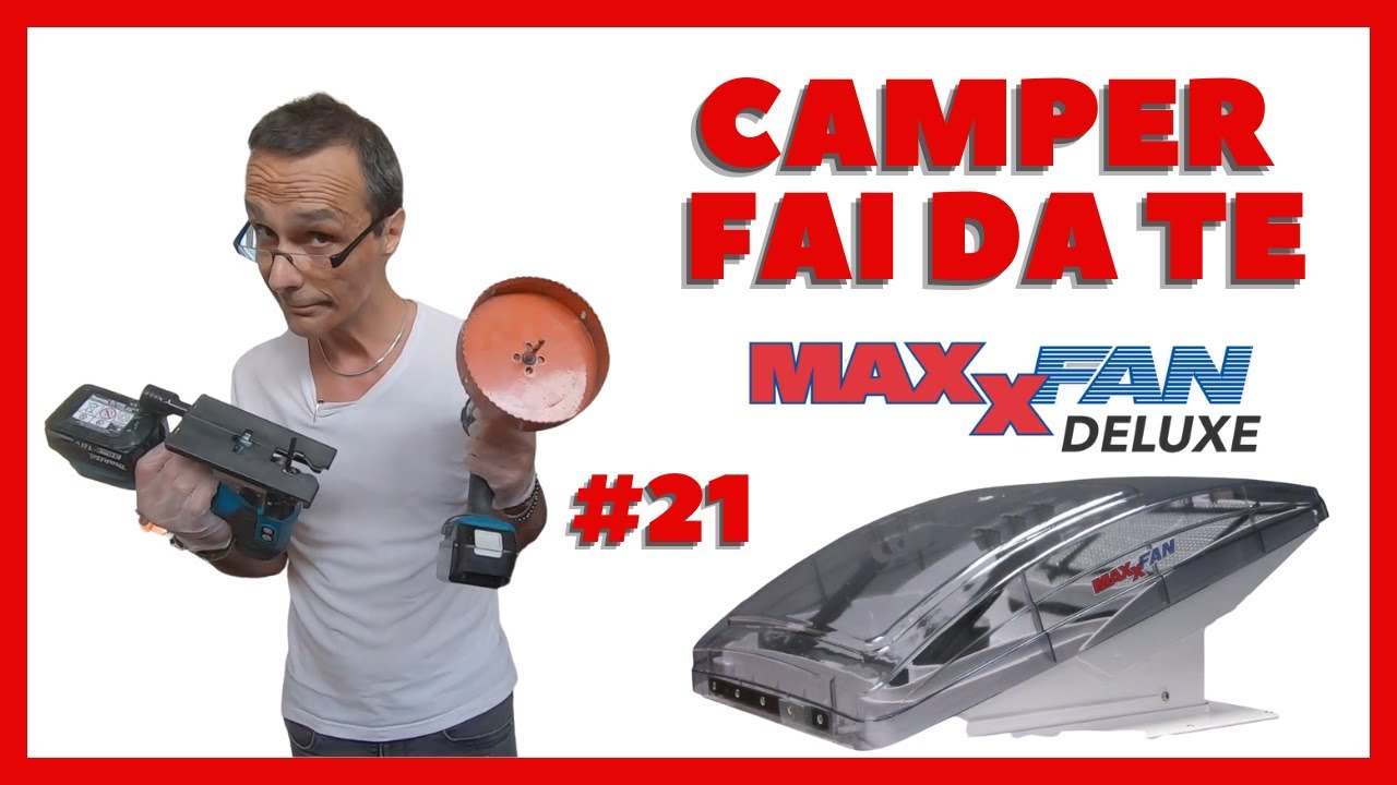 MAXXFAN DELUXE + ПАНОРАМНЫЙ ИЛЛЮМИНАТОР на КЕМПЕР | Эпизод 21