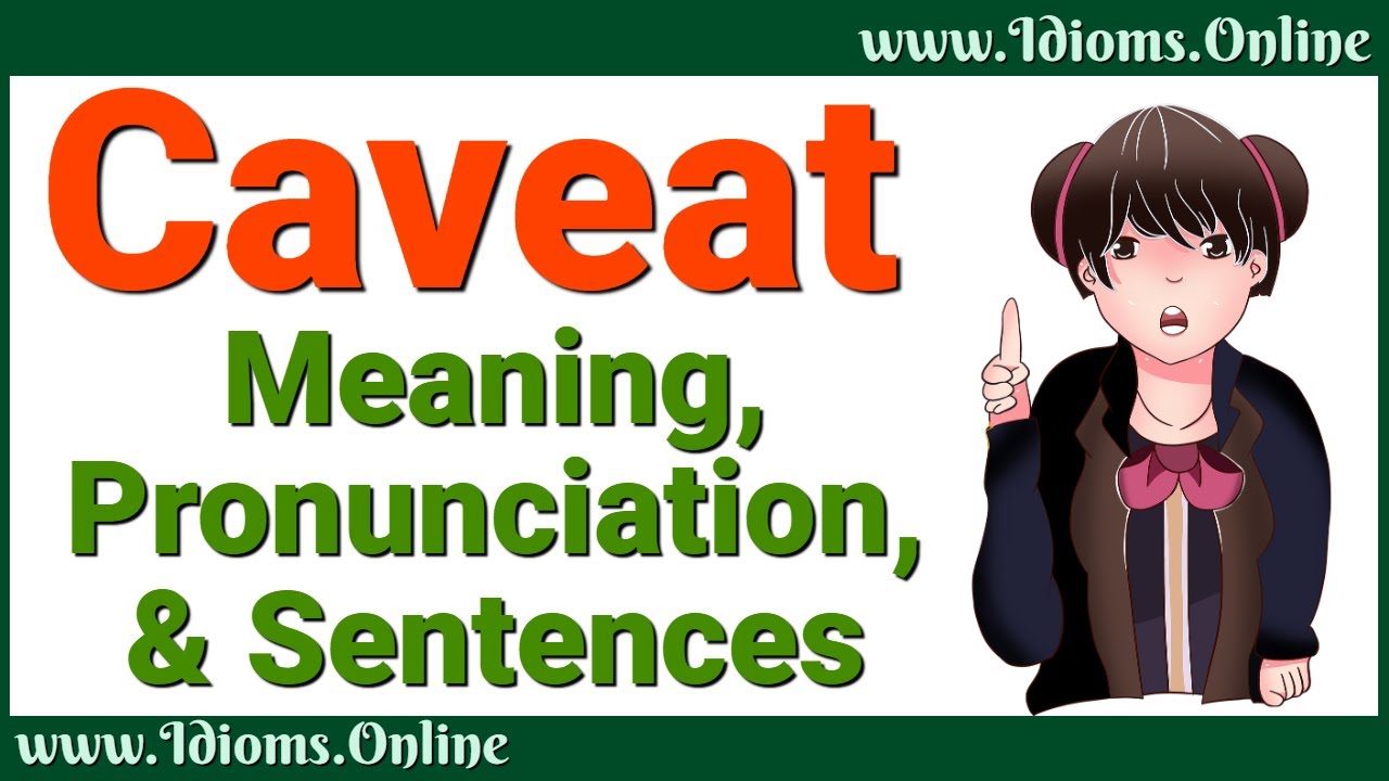English Vocabulary: Caveat Meaning and Pronunciation | Advanced English Words