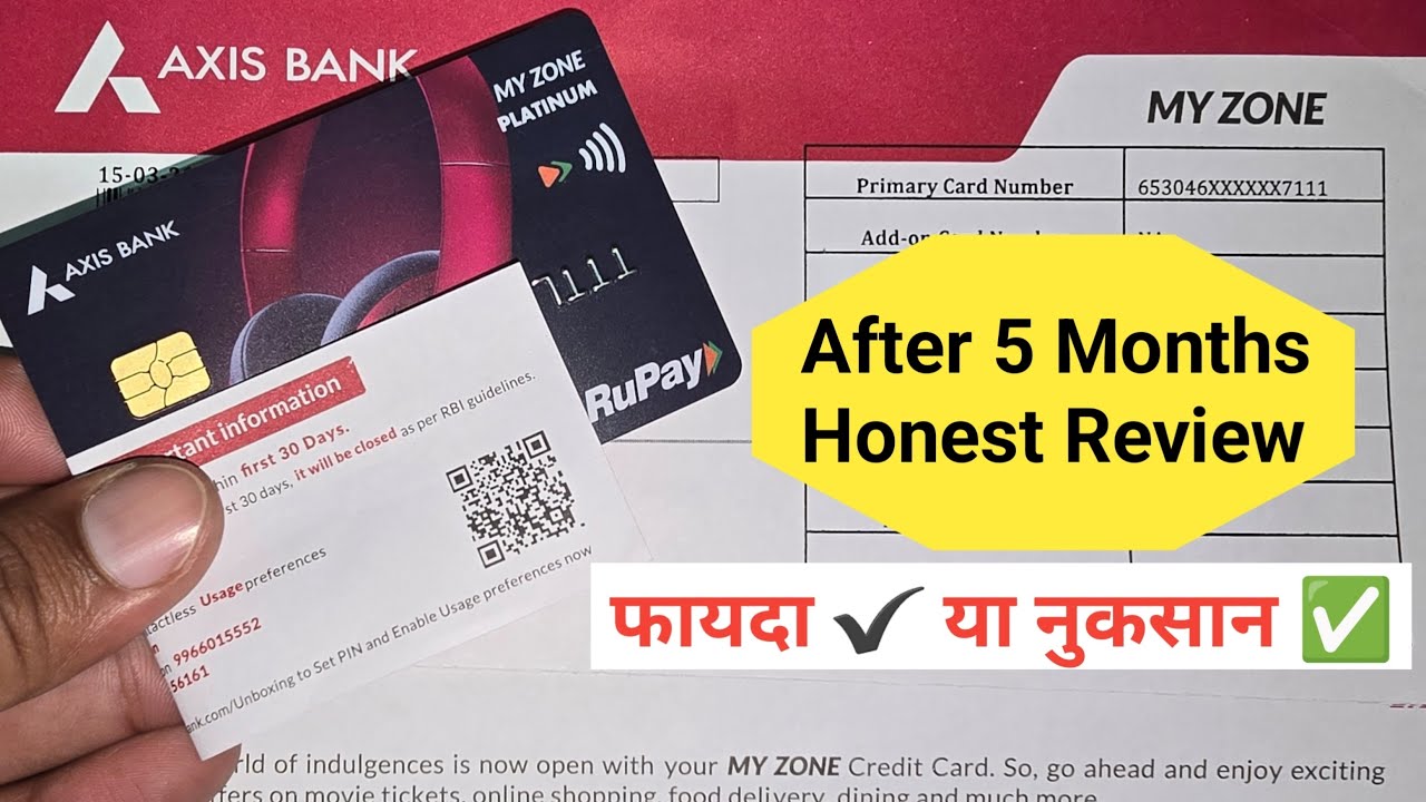 Axis My Zone Credit Card Review - After 5 Months | Axis My Zone rupay Credit Card benefits