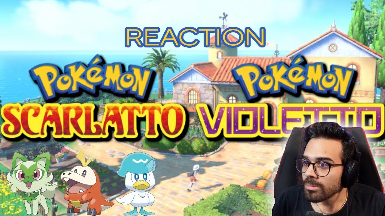 Dario Moccia reagisce al trailer del nuovo Pokemon Scarlatto e Violetto