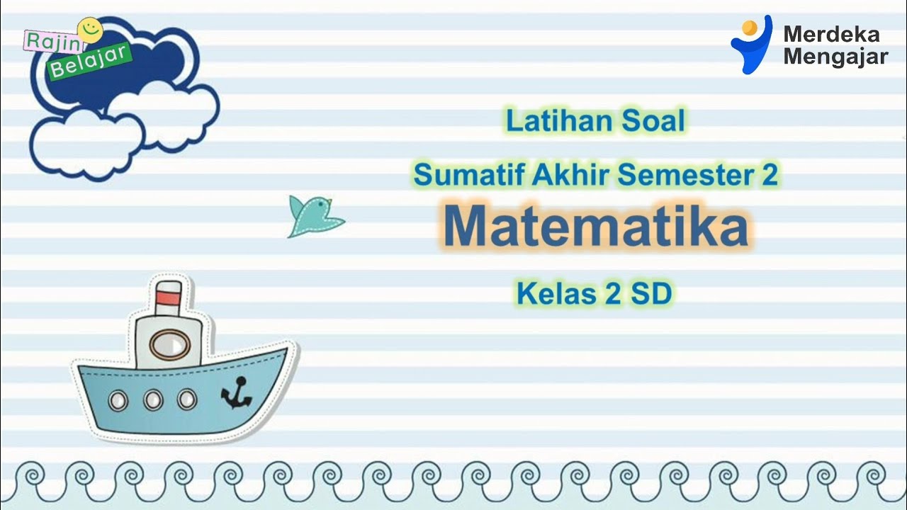 Latihan Soal  Sumatif Akhir Semester 2 Kelas 2 SD Matematika || Kurikulum Merdeka