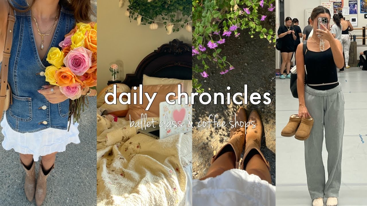 daily chronicles🤎getting into the fall mood, ballet morings, cozy days in my life