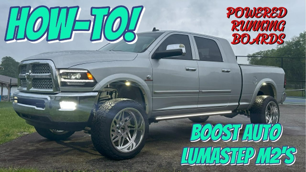 HOW-TO: 4th Gen BOOST AUTO Lumastep M2 Powered Running Boards!