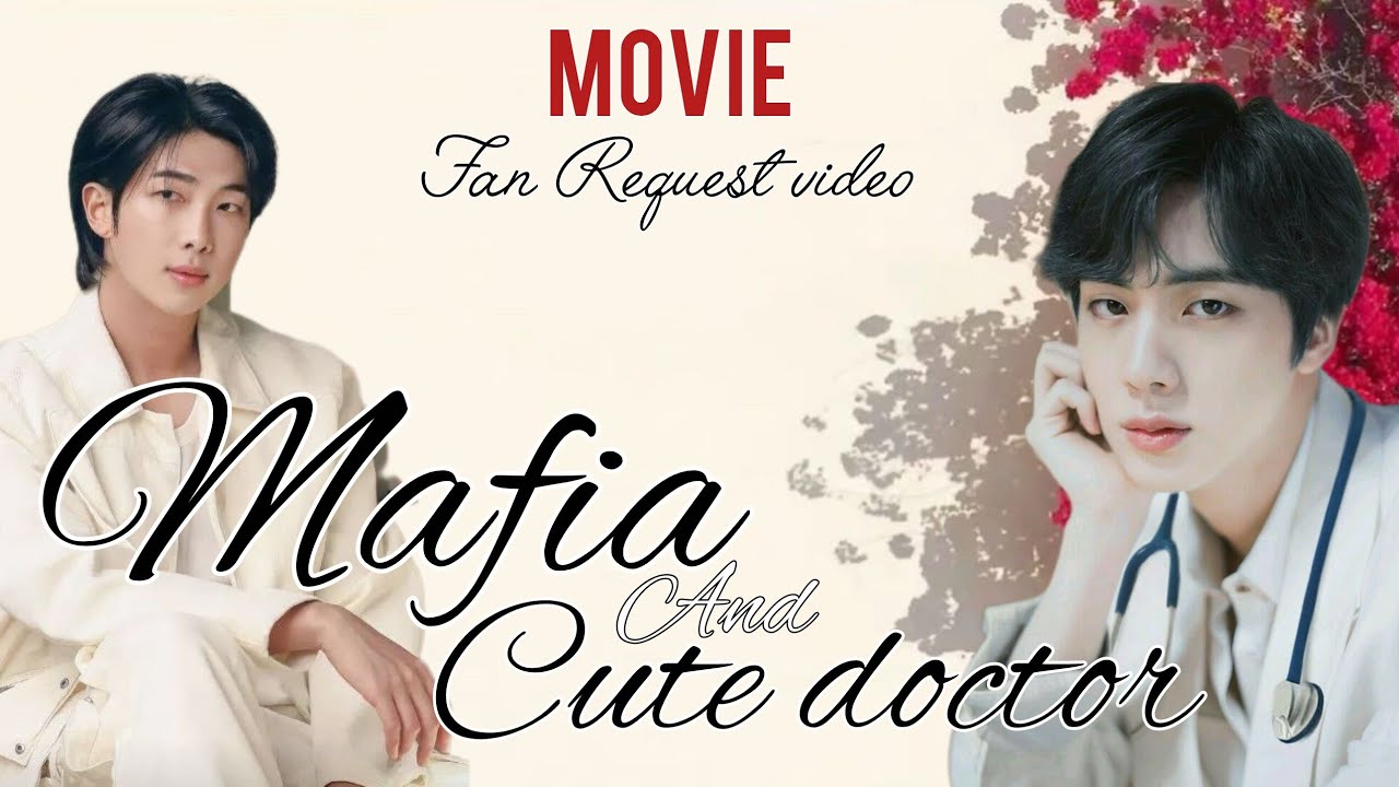 Mafia and cute doctor 💊[Movie 🎥]fan Request 😎//namjin dubbed ff taekook yoomin @bts_forever7o1 #ff