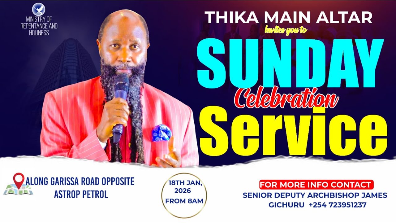 THIKA MAIN ALTAR SUNDAY SERVICE 18TH JANUARY 2026