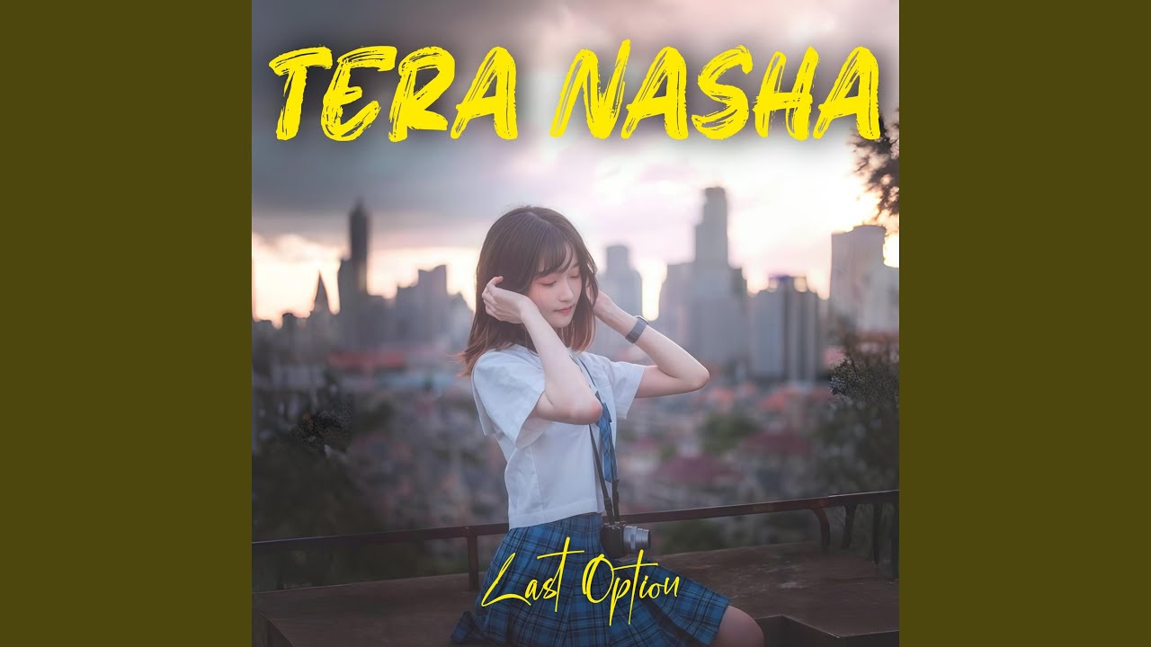 Tera Nasha