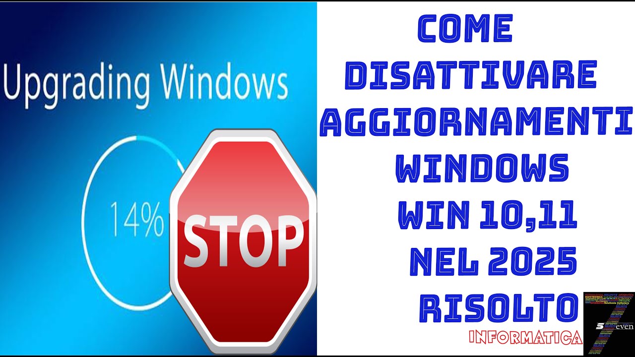 Come disattivare Aggiornamenti Windows Win 10,11 nel 2025