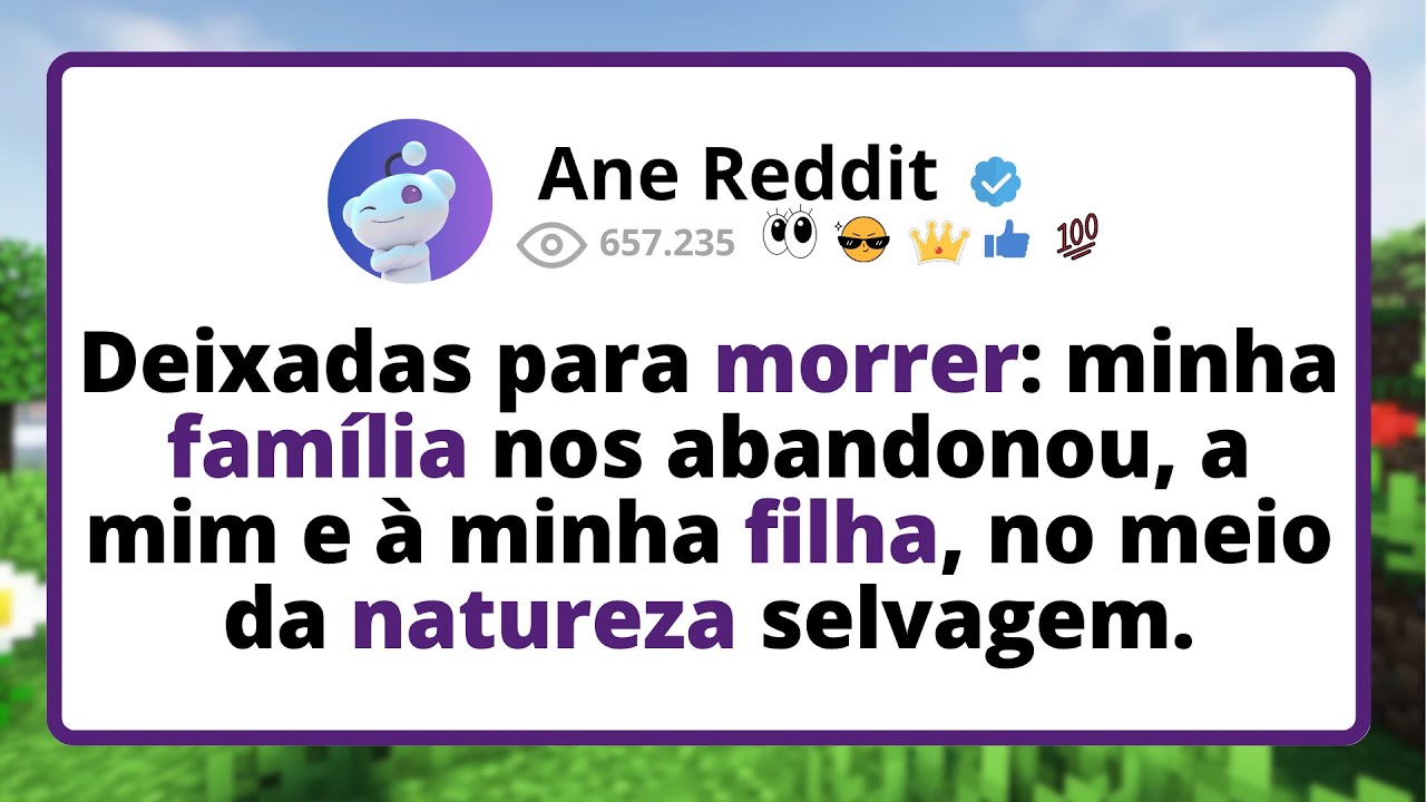 DEIXADAS para MORRER: minha família nos ABANDONOU — a mim e à MINHA filha — no meio da natureza...