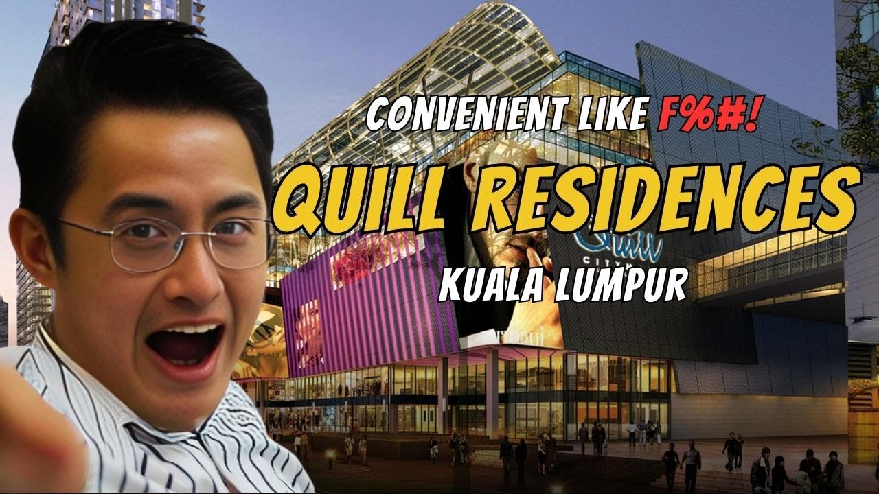 Quill Residences!!! Let's Review Studio Vs 2 Bedrooms at Kuala Lumpur, Malaysia