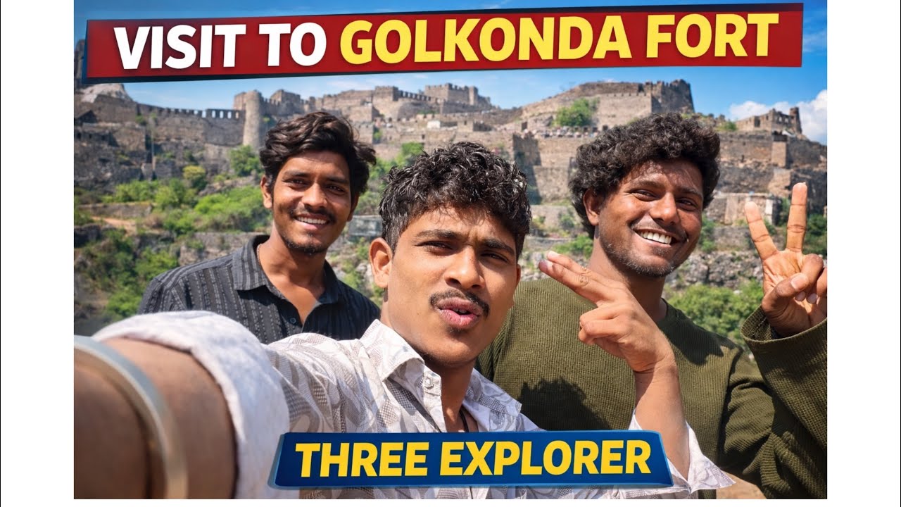 Visit to Golconda Fort | Three Explorers Adventure | Hyderabad Travel vlog #travelblog#adventure 