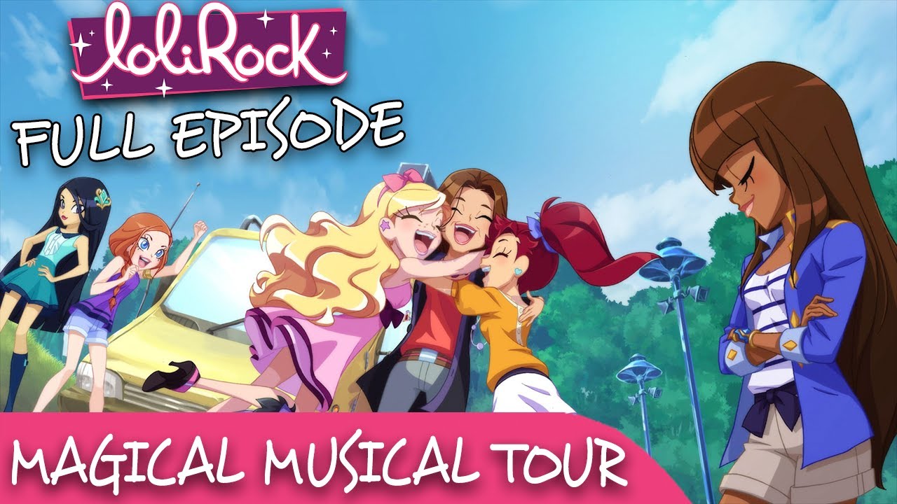 LoliRock: Сезон 2, Эпизод 1 — Волшебный музыкальный тур 💖 ПОЛНЫЙ ЭПИЗОД! 💖