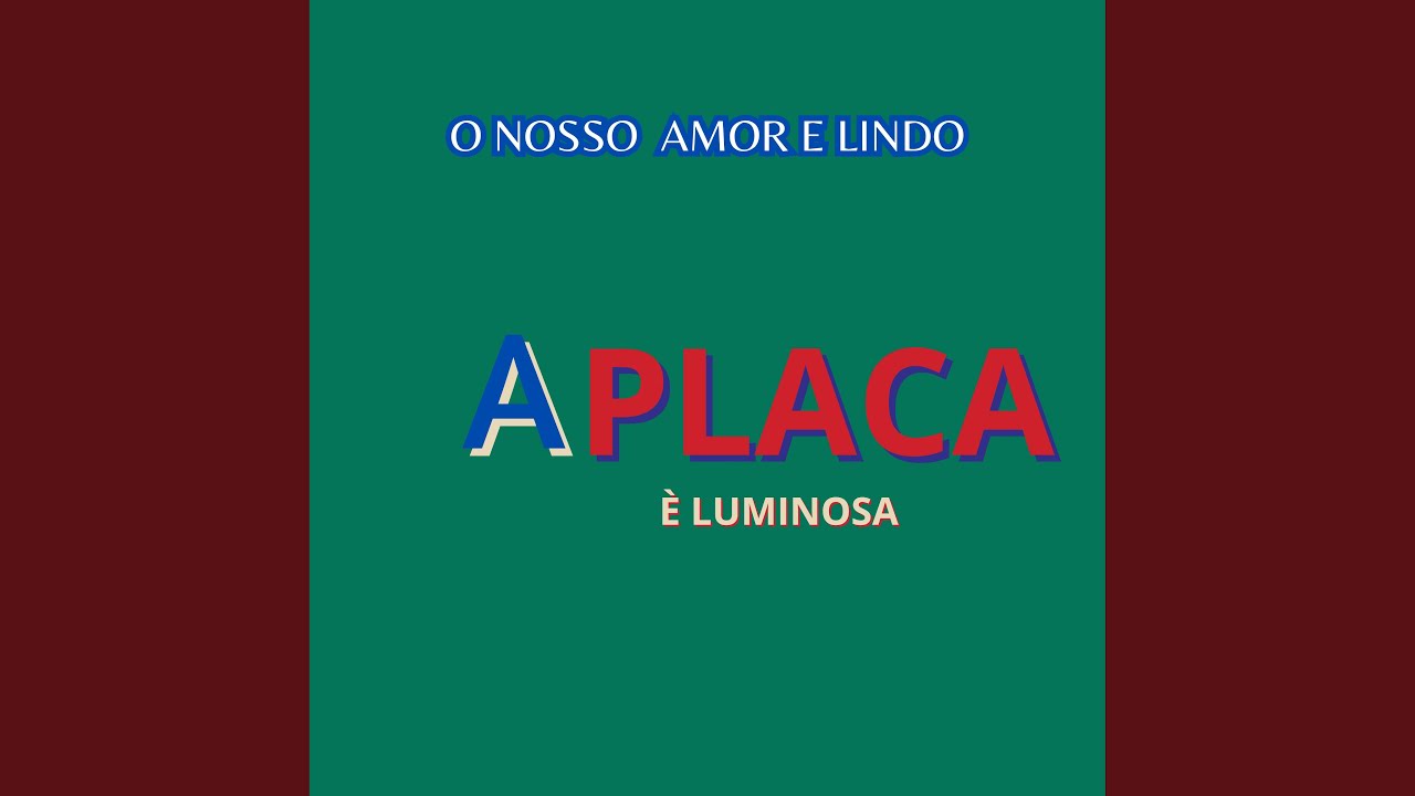 O Nosso Amor e Lindo