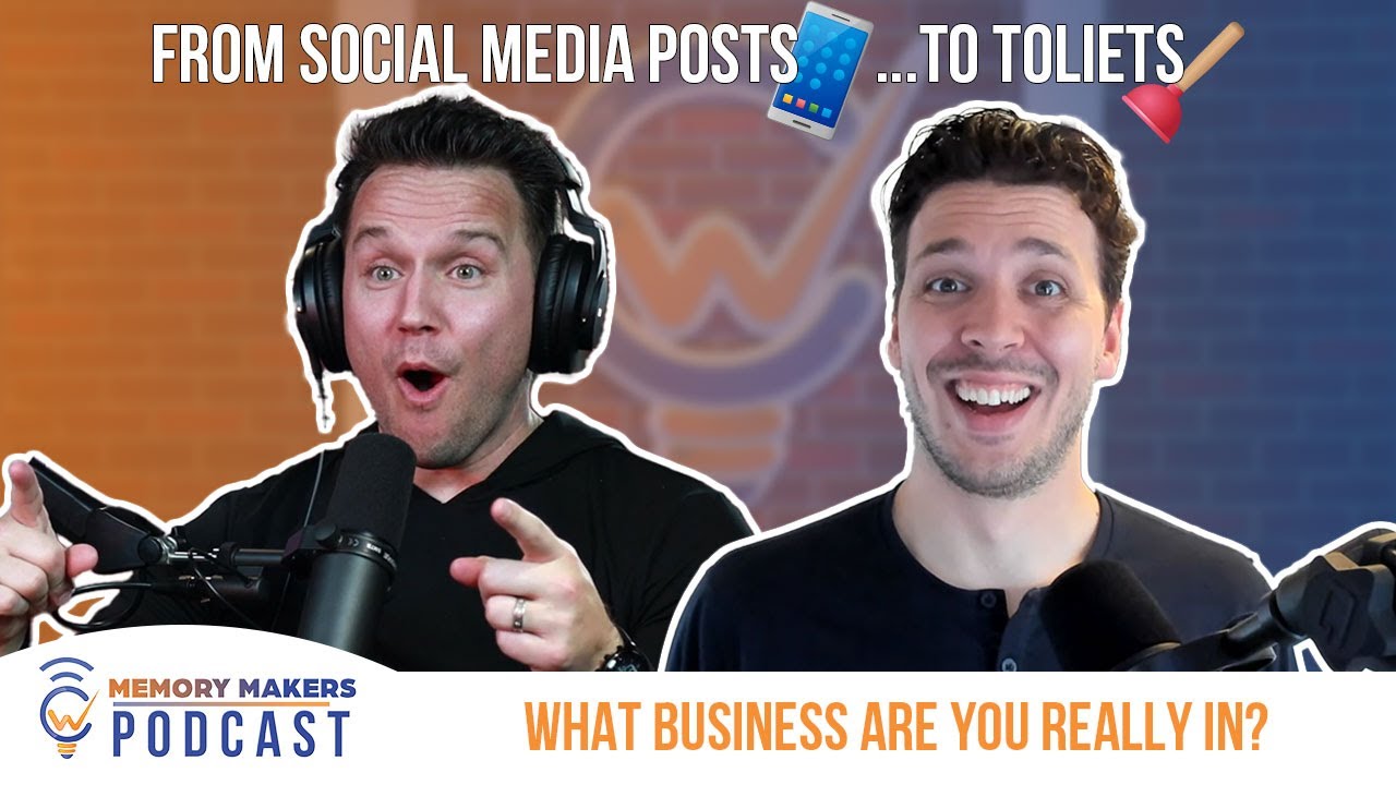 The Power of Defining What Business You're REALLY In | Memory Makers Podcast