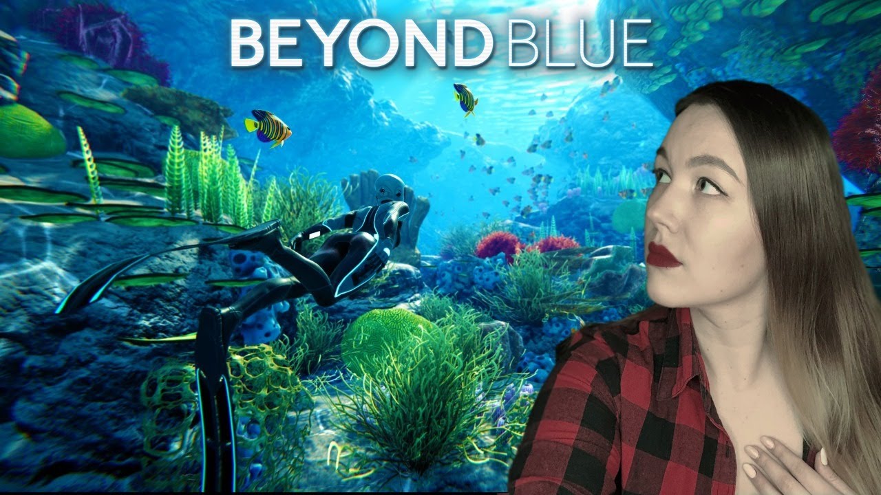 ПОДВОДНЫЙ МИР 🐋 BEYOND BLUE 🐋 Обзор | Полное прохождение на русском