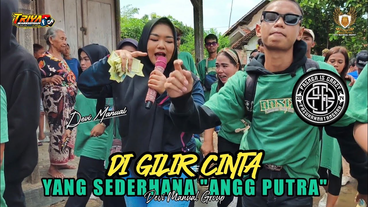 DI GILIR CINTA - VOC. DEVI MANUAL || ANGGA PUTRA X PEMUDA PASMER