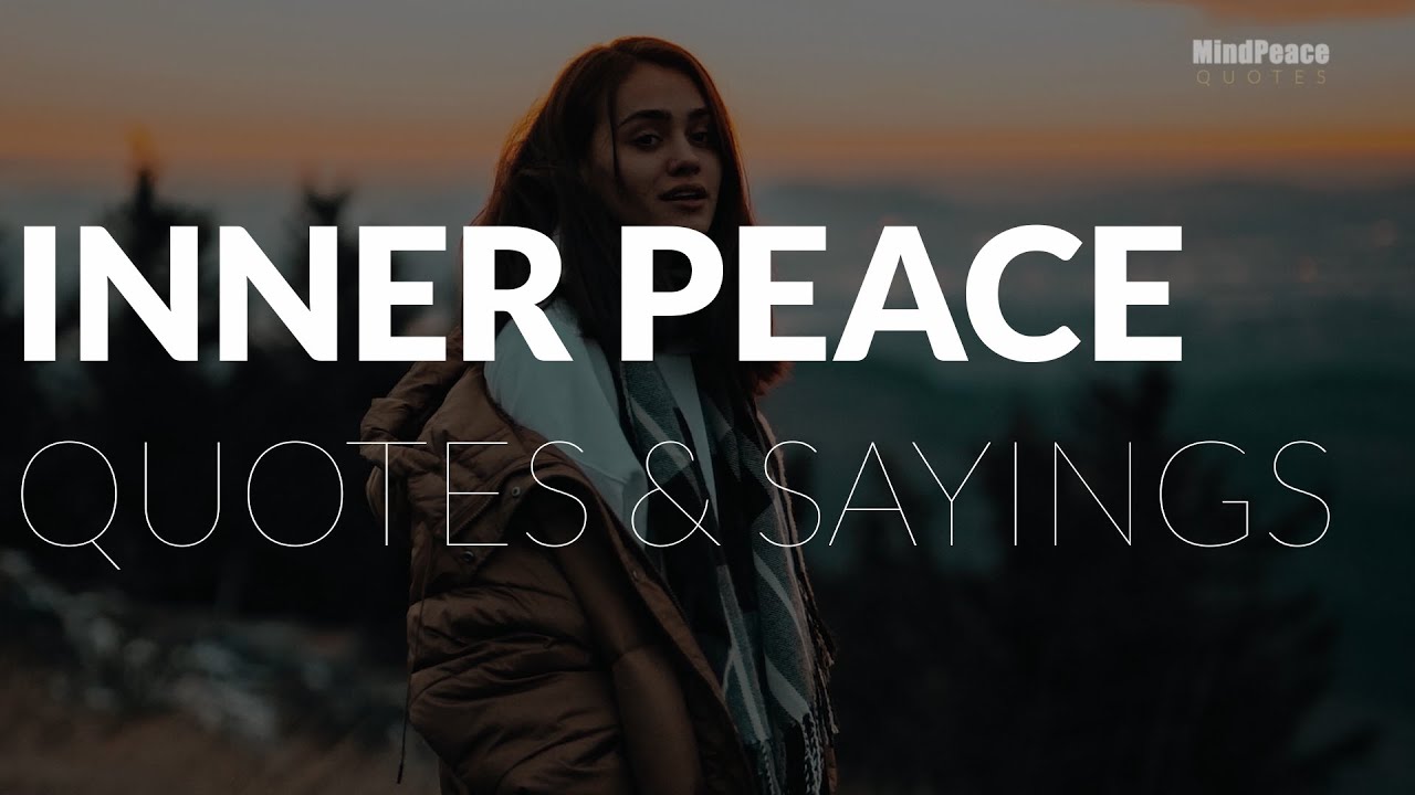 Inner Peace Quotes & Sayings
