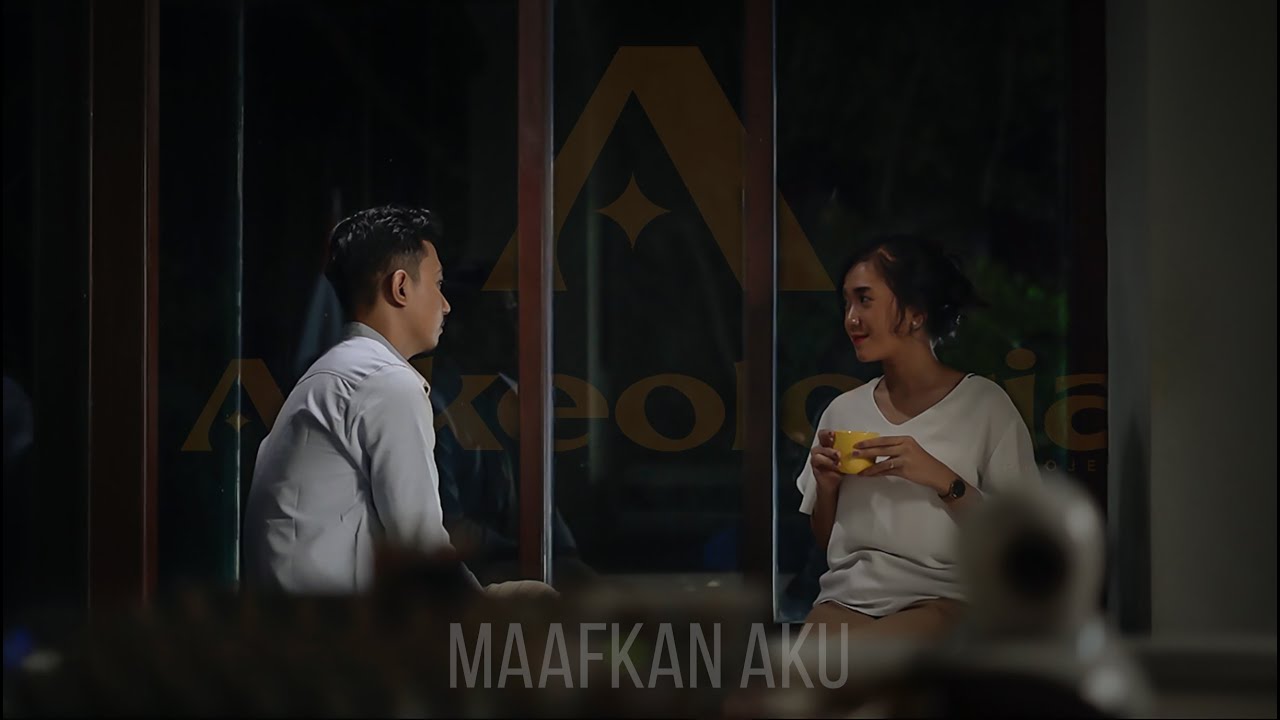 Arkeologia Project - Maafkan Aku (OFFICIAL MUSIC VIDEO)