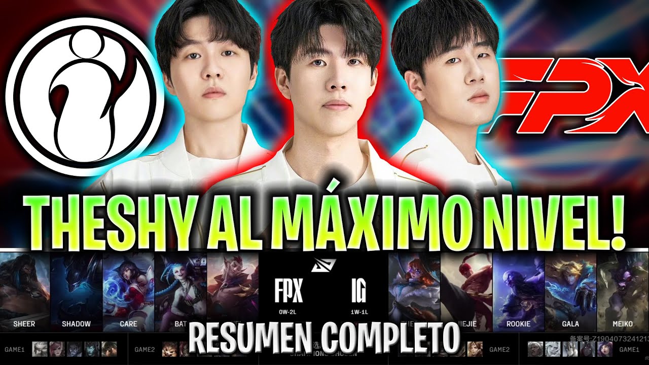 THESHY Y ROOKIE HAN VUELTO A SU MÁXIMO NIVEL! - IG vs FPX LPL 2025 SPLIT 1 RESUMEN COMPLETO